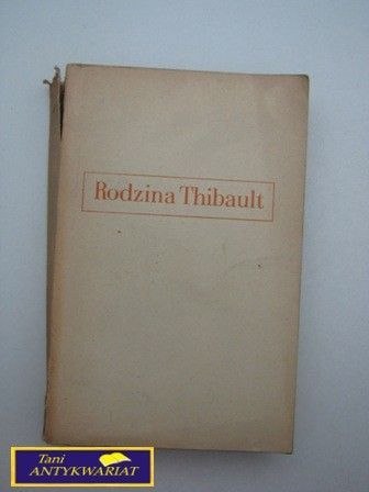 RODZINA THIBAULT TOM II M. du Gard