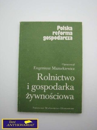 ROLNICTWO I GOSPODARKA ŻYWNOŚCIOWA