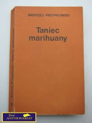 TANIEC MARIHUANY Andrzej Przypkowski