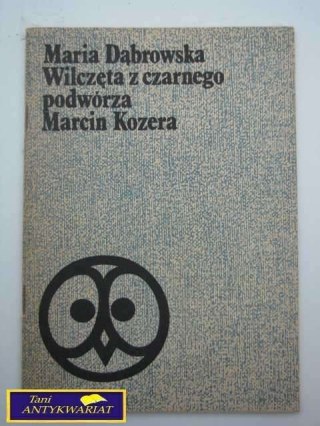 WILCZĘTA Z CZARNEGO PODWÓRZA, MARCIN KOZERA
