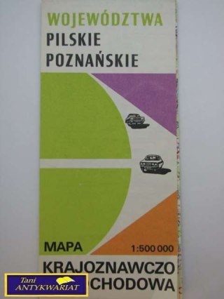 WOJEWÓDZTWA PILSKIE POZNAŃSKIE