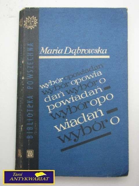 WYBÓR OPOWIADAŃ - Maria Dabrowska WYBÓR OPOWIADAŃ - Maria Dabrowska