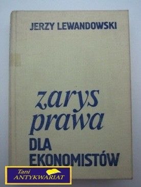 ZARYS PRAWA DLA EKONOMISTÓW- Jerzy Lewandowski