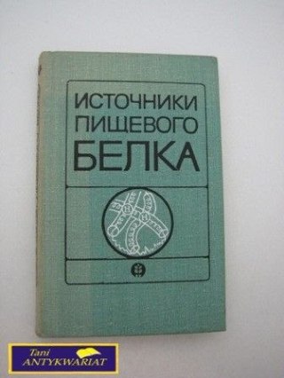 ŹRÓDŁA ŻYWNOŚCI BIAŁKA N.W. Pirle