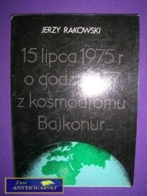 15 LIPCA 1975R O GODZ 15.37 Z KOSMODROMU BAJKONUR