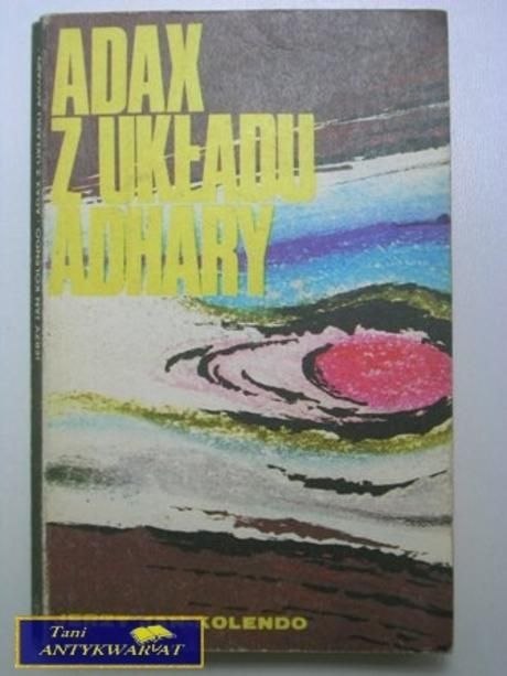 ADAX Z UKŁADU ADHARY-Jerzy Jan Kolendo