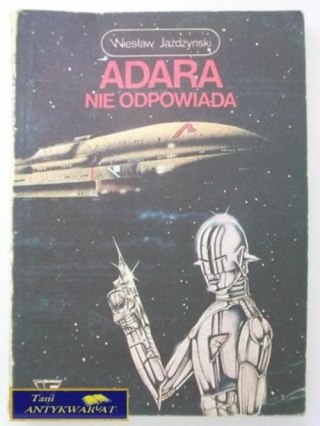 ADARA NIE ODPOWIADA-Wiesław Jażdżyński