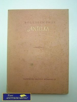 ANIELKA- Bolesław Prus