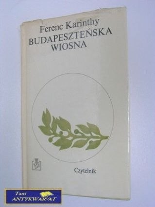 BUDAPESZTEŃSKA WIOSNA- Ferenc Karnithy