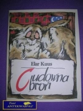 CUDOWNA BROŃ - Elar Kuus