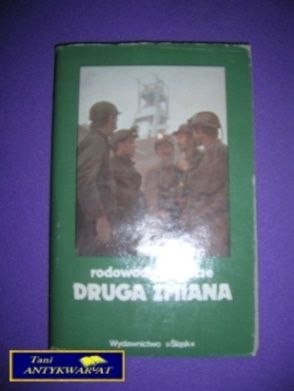 DRUGA ZMIANA RODOWODY GÓRNICZE