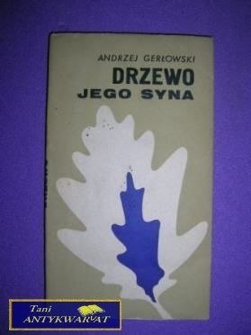 DRZEWO JEGO SYNA - Andrzej Gierłowski