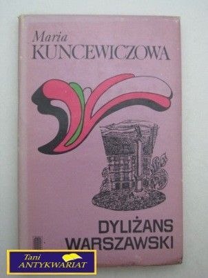 DYLIŻANS WARSZAWSKI-M.Kuncewiczowa