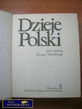 DZIEJE POLSKI- RED. Jerzy Topolski DZIEJE POLSKI- RED. Jerzy Topolski
