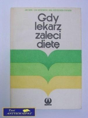 GDY LEKARZ ZALECI DIETĘ. GDY LEKARZ ZALECI DIETĘ.