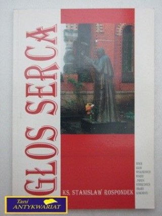 GŁOS SERCA Ks. S. Rospondek