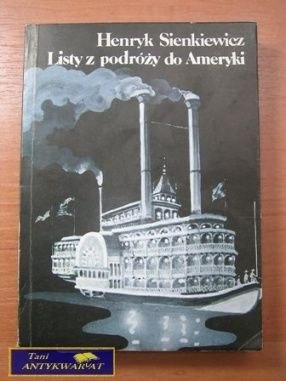LISTY Z PODRÓŻY DO AMERYKI- H. Sienkiewicz