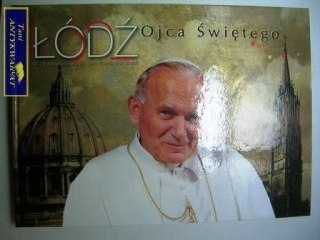 ŁÓDŹ OJCA ŚWIĘTEGO-Praca zbiorowa