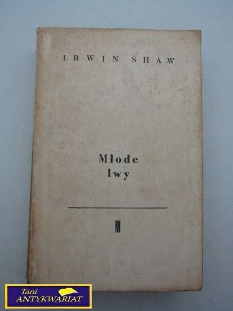 MŁODE LWY- Irwin Shaw