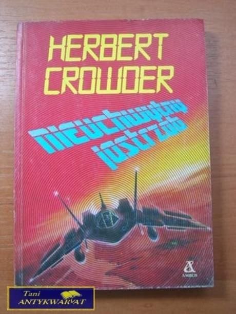 NIEUCHWYTNY JASTRZĄB-Herbert Crowder NIEUCHWYTNY JASTRZĄB-Herbert Crowder