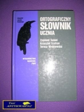 ORTOGRAFICZNY SŁOWNIK UCZNIA ORTOGRAFICZNY SŁOWNIK UCZNIA