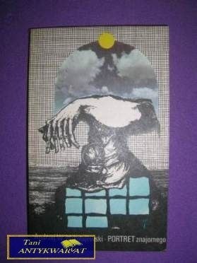 PORTRET ZNAJOMEGO - Andrzej W. Mikołajewski