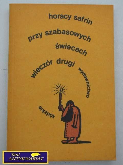 PRZY SZABASOWYCH ŚWIECIACH WIECZÓR DRUGI-H. Safrin
