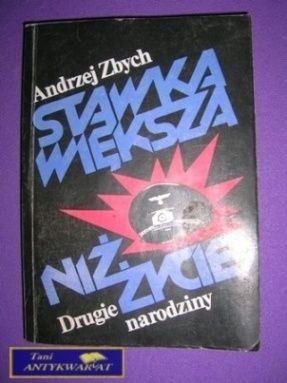 STAWKA WIĘKSZA NIŻ ŻYCIE - Andrzej Zbych