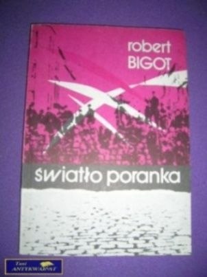 ŚWIATŁO PORANKA- Robert Bigot