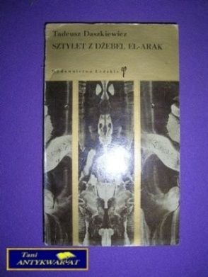 SZTYLET Z DŻEBEL EL-ARAK - Tadeusz Daszkiewicz