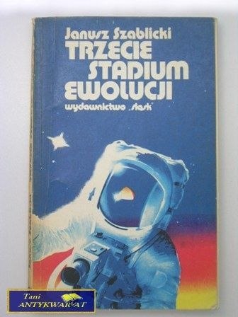 TRZECIE STADIUM EWOLUCJI-Janusz Szablicki