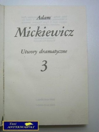 UTWORY DRAMATYCZNE 3 -Mickiewicz