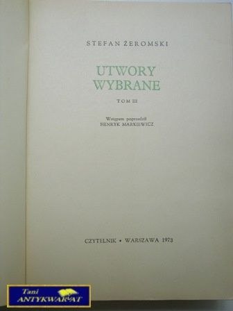 UTWORY WYBRANE TOM III-Stefan Żeromski