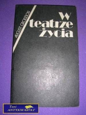 W TEATRZE ŻYCIA-A.Grodzicki