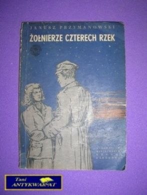 ŻOŁNIERZE CZTERECH RZEK TOM II - J. Przymanowski