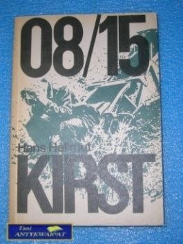 08/15 KIRST - Hans Hellmut
