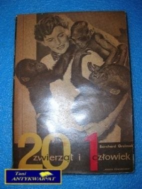 20 ZWIERZĄT I 1 CZŁOWIEK - B. Grzimek