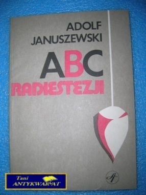 ABC RADIESTEZJI - A. Januszewski