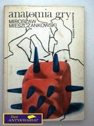 ANATOMIA GRY Mirosław Mieszczankowski