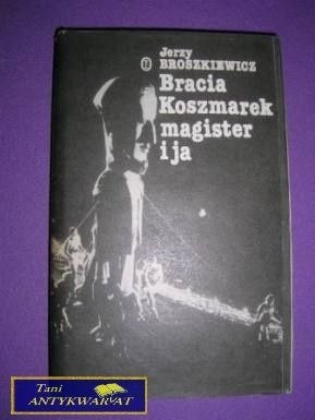 BRACIA KOSZMAREK MAGISTER I JA