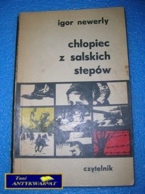 CHŁOPIEC Z SALSKICH STEPÓW - I. Newerly