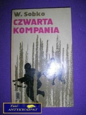 CZWARTA KOMPANIA - W. Sobko