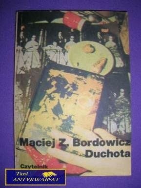 DUCHOTA- Maciej Z. Bordowicz