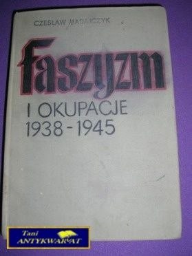 FASZYZM I OKUPACJE 1938-1945