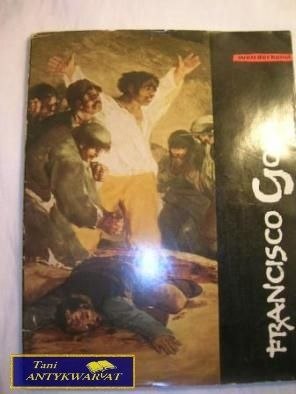 FRANCISCO GOYA FRANCISCO GOYA