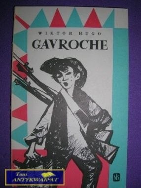 GAVROCHE - W. Hugo