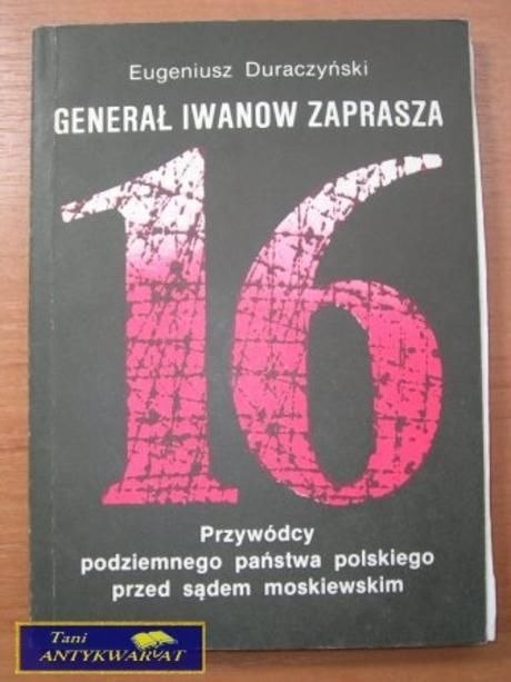 GENERAŁ IWANOW ZAPRASZA-Eugeniusz Duraczyński
