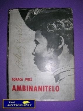 GORĄCA WIEŚ AMBINANITELO - A. Fiedler GORĄCA WIEŚ AMBINANITELO - A. Fiedler