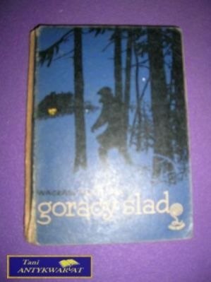 GORĄCY ŚLAD-W.Kasztelan GORĄCY ŚLAD-W.Kasztelan