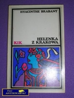 HELENKA Z KRAKOWA - H. Brabant